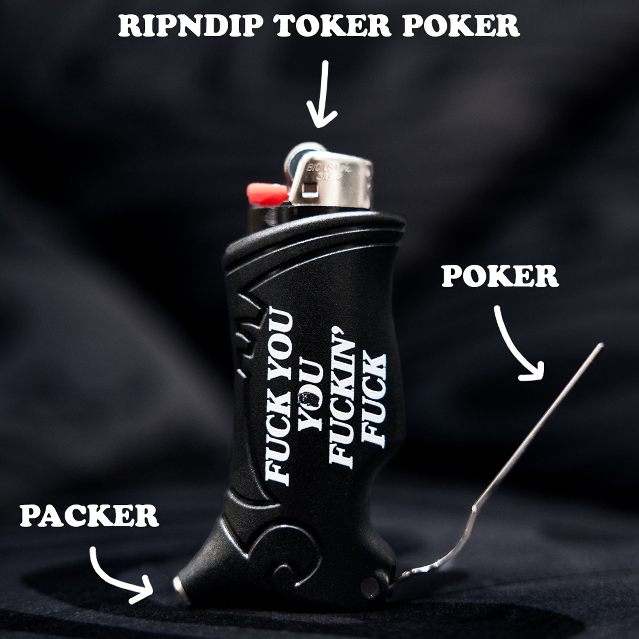 RIPNDIP Fuckin Fuck Toker Poker