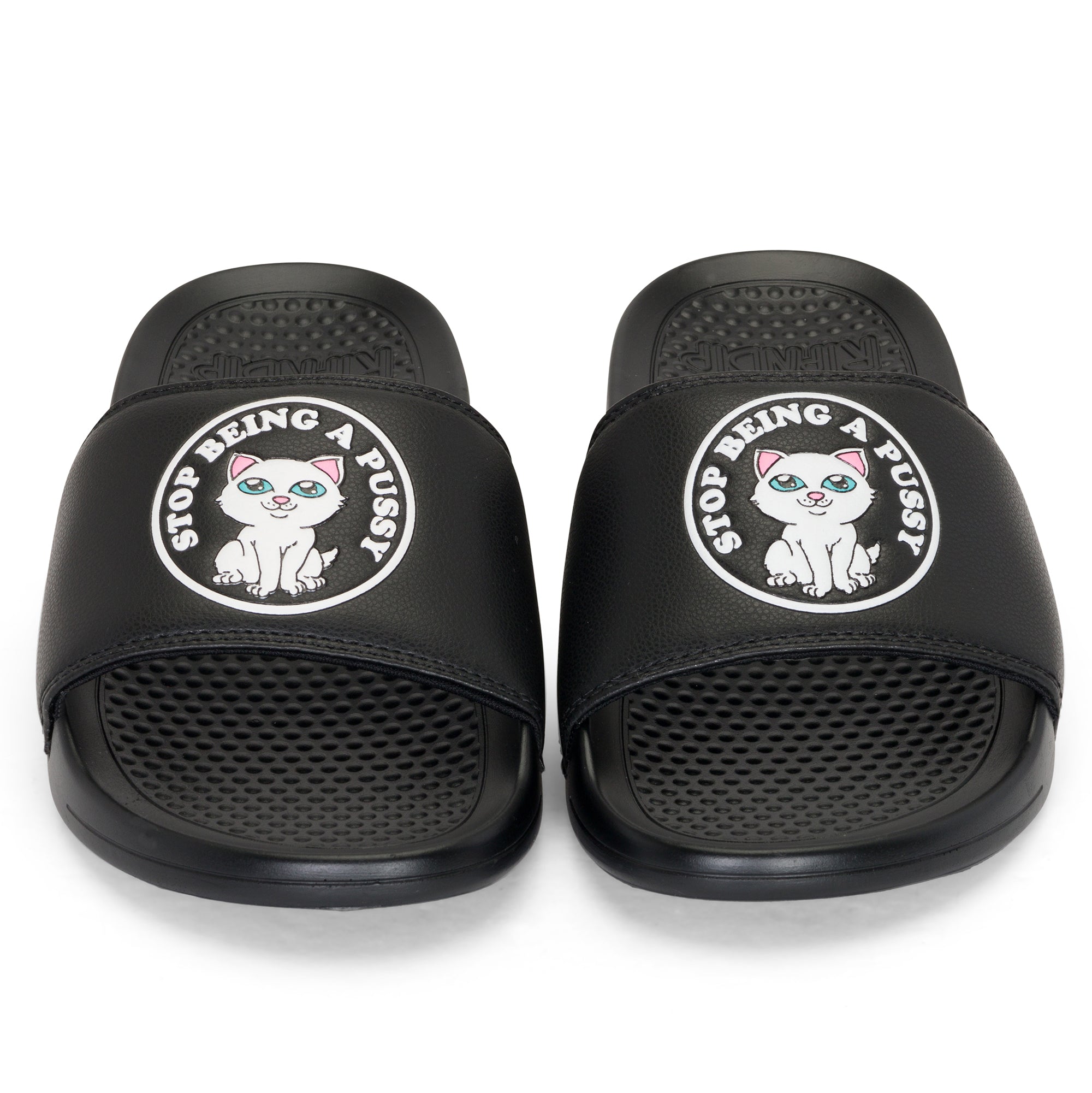 RipNDip Stop Being A Pussy Slides (Black)