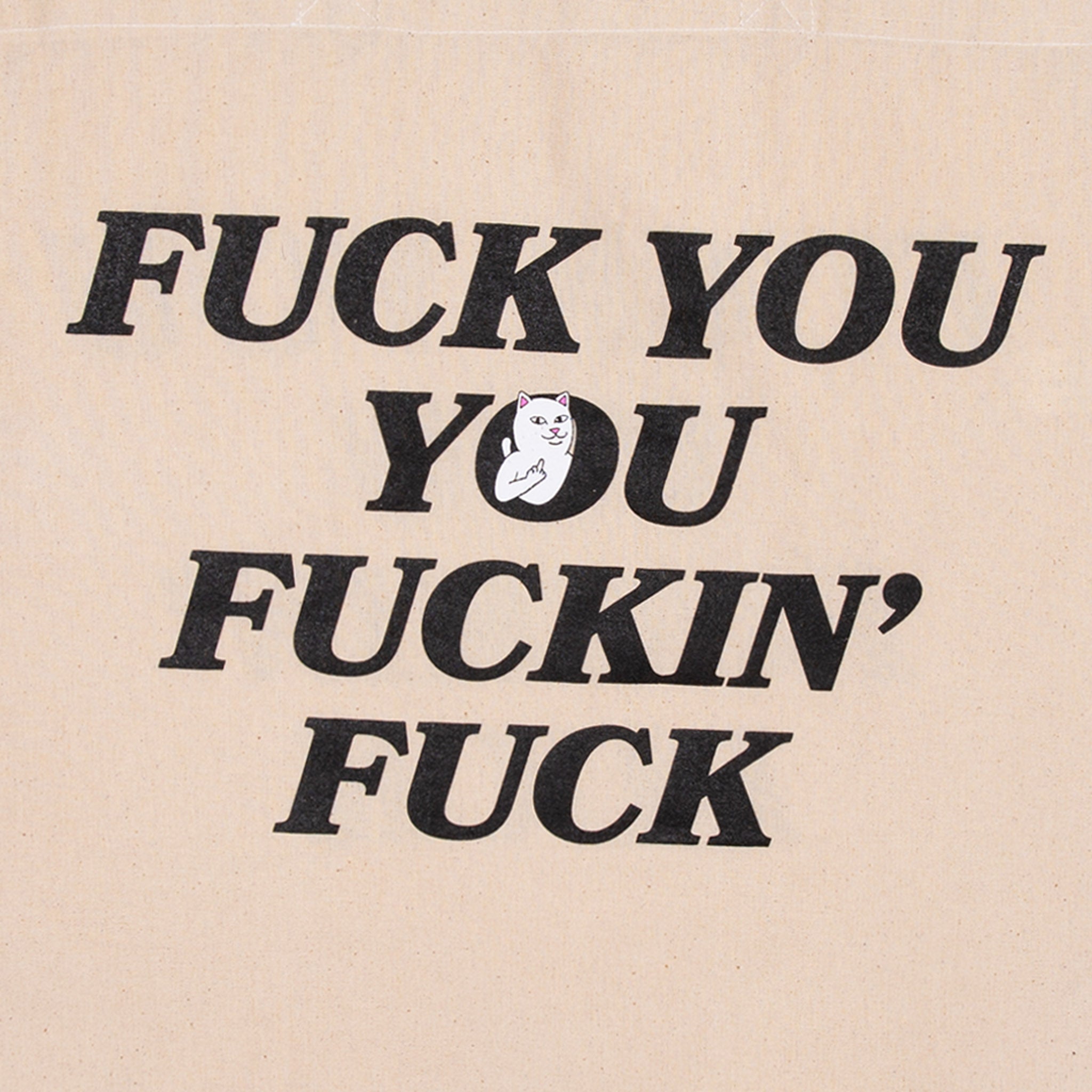 RipNDip Fucking Fuck Tote Bag